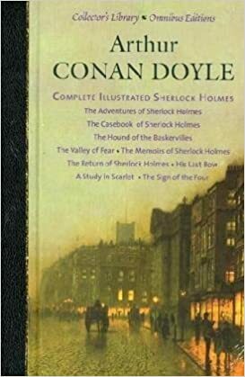 Complete Illustrated Sherlock Holmes by Arthur Conan Doyle