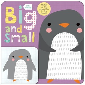 Little Friends: Big and Small by Roger Priddy