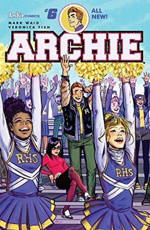 Archie (2015-) #6 by Mark Waid, Veronica Fish