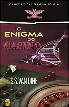 O Enigma do Casino by S.S. Van Dine