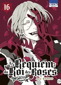 Le requiem du roi des roses, Vol. 16 by Aya Kanno