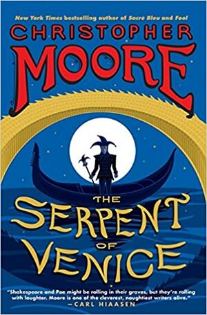 The Serpent of Venice by Christopher Moore