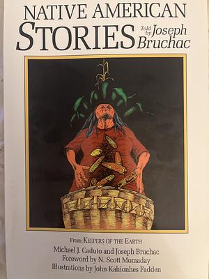 Native American Stories by Joseph Bruchac