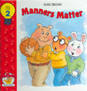 Manners Matter by Marc Brown