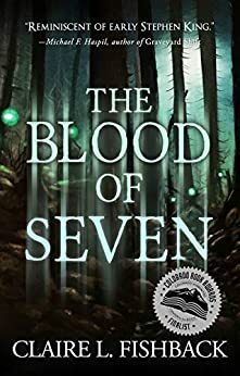 The Blood of Seven by Claire L. Fishback