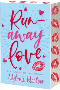 Runaway Love by Melanie Harlow