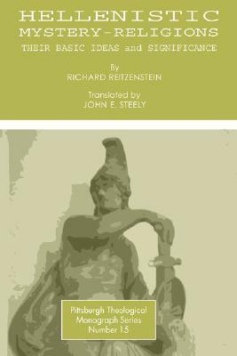 Hellenistic Mystery-Religions by Richard Reitzenstein