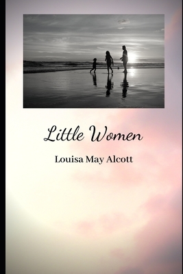 Little Women by Louisa May Alcott