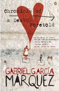 Chronicle of a Death Foretold by Gabriel García Márquez