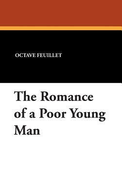 The Romance of a Poor Young Man by Octave Feuillet