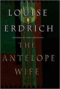 The Antelope Wife by Louise Erdrich