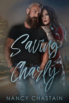 Saving Charly by Nancy Chastain