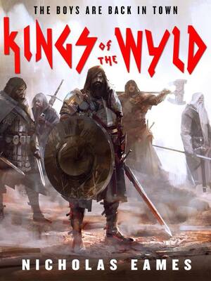 Kings of the Wyld by Nicholas Eames