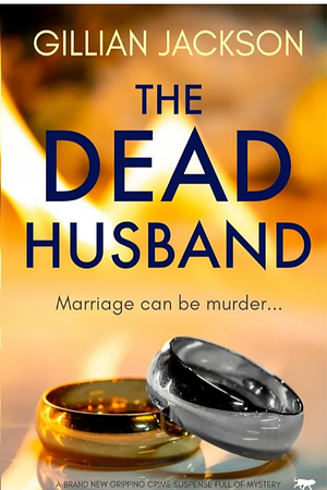 The Dead Husband by Gillian Jackson