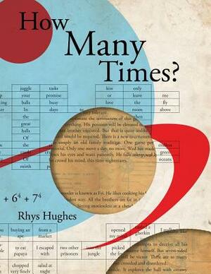 How Many Times? (Paperback) by Rhys Hughes
