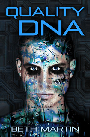 Quality DNA by Beth Martin