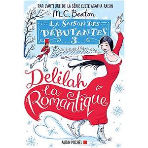 Delilah la romantique by Marion Chesney, Marion Chesney, M.C. Beaton
