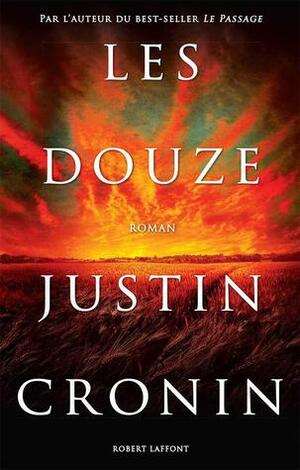 Les Douze by Justin Cronin