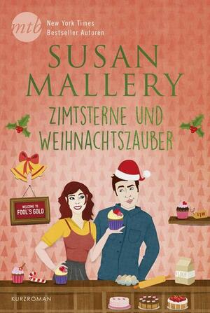 Zimtsterne und Weihnachtszauber by Susan Mallery