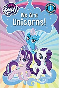 My Little Pony: We Are Unicorns! by Hasbro