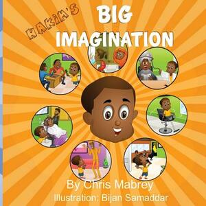 Hakim's Big Imagination by Chris Mabrey