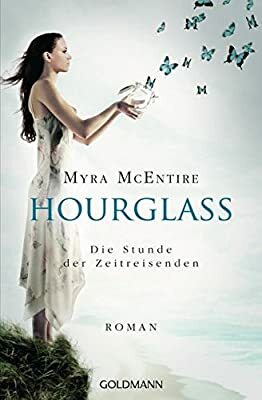 Die Stunde der Zeitreisenden by Inge Wehrmann, Myra McEntire