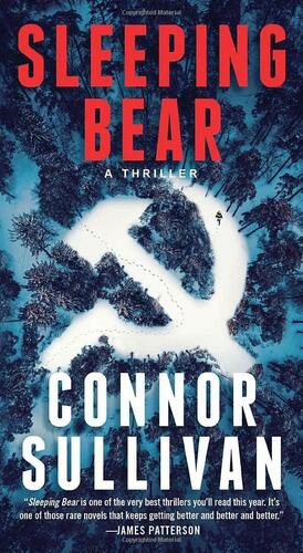 Sleeping Bear: A Thriller by Connor Sullivan