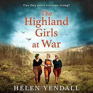 The highland girls at war by Helen Yendall