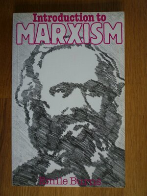 An Introduction To Marxism by Emile Burns