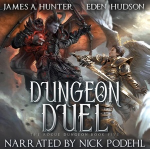 Dungeon Duel by eden Hudson, James A. Hunter