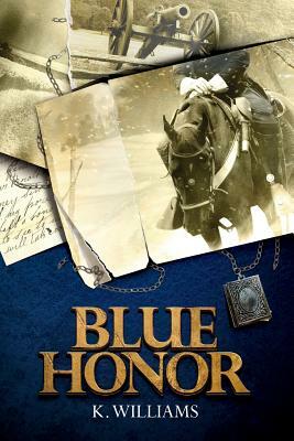 Blue Honor by K. Williams