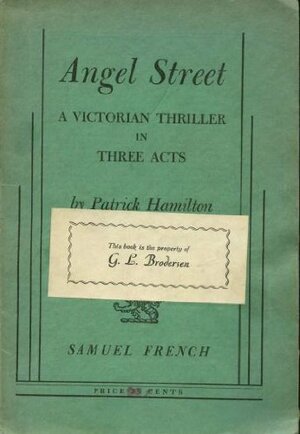 Angel Street by Patrick Hamilton