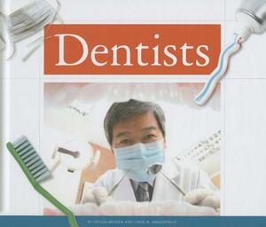 Dentists by Cecilia Minden, Linda M. Armantrout