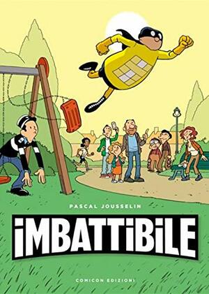 Imbattibile by Pascal Jousselin