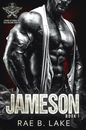 Jameson by Rae B. Lake, Rae B. Lake