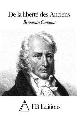 De la liberté des Anciens by Benjamin Constant