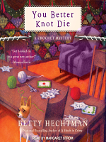 You Better Knot Die by Betty Hechtman