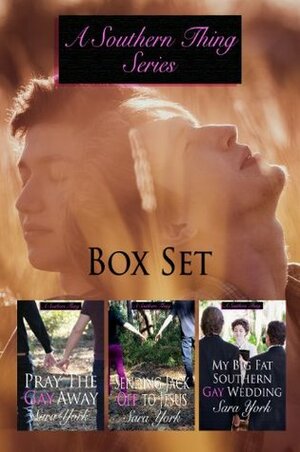 A Southern Thing Series Box Set by Sara York