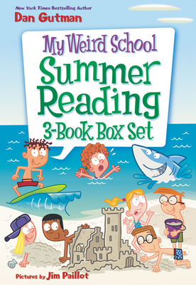 My Weird School Summer Reading 3-Book Box Set: Bummer in the Summer!, Mr. Sunny Is Funny!, and Miss Blake Is a Flake! by Dan Gutman