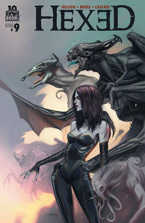 Hexed: The Harlot and the Thief #9 by Dan Mora, Michael Alan Nelson