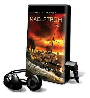 Maelstrom by Taylor Anderson