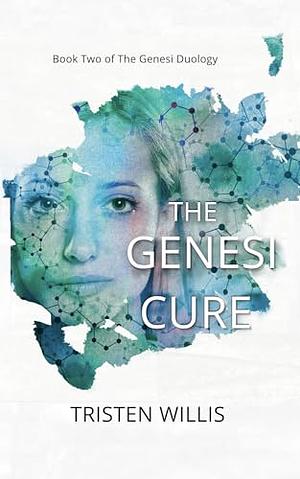 The Genesi Cure by Tristen Willis