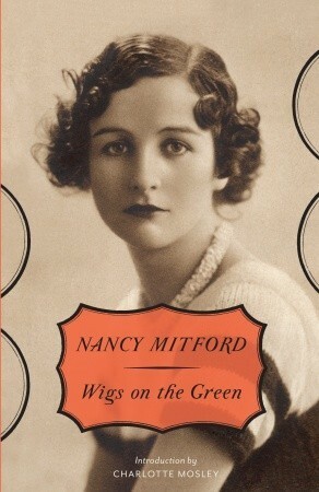 Wigs on the Green by Nancy Mitford