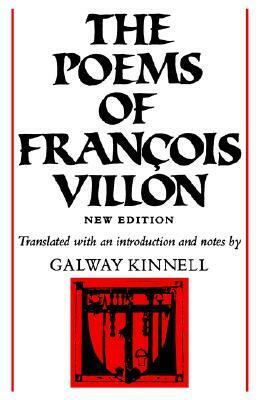 The Poems of François Villon by François Villon, Galway Kinnell