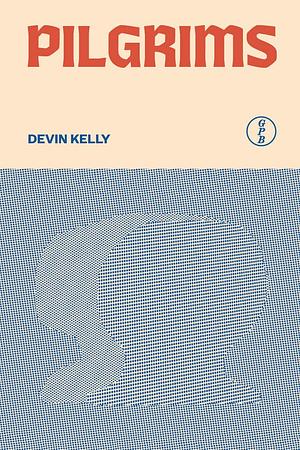 Pilgrims by Devin Kelly