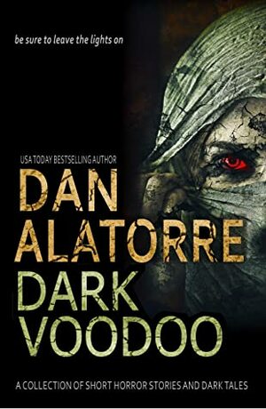 Dan Alatorre Dark Voodoo (Dan Alatorre Dark Passages #2) by Dan Alatorre