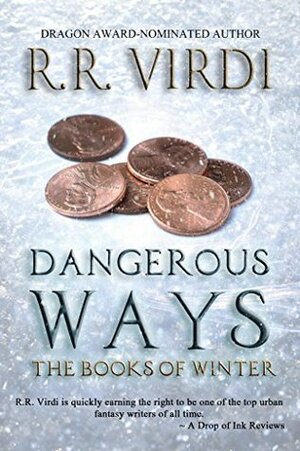 Dangerous Ways by R.R. Virdi