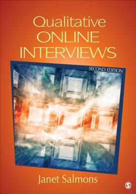 Qualitative Online Interviews: Strategies, Design, and Skills by Janet Salmons