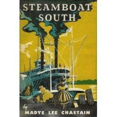 Steamboat South by Madye Lee Chastain