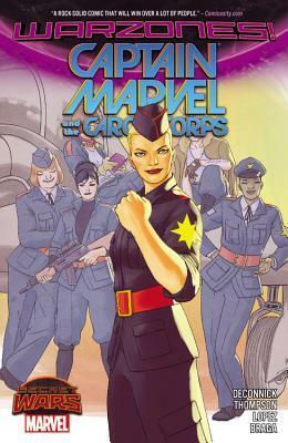Captain Marvel and the Carol Corps by Kelly Thompson, Kelly Sue DeConnick, David López